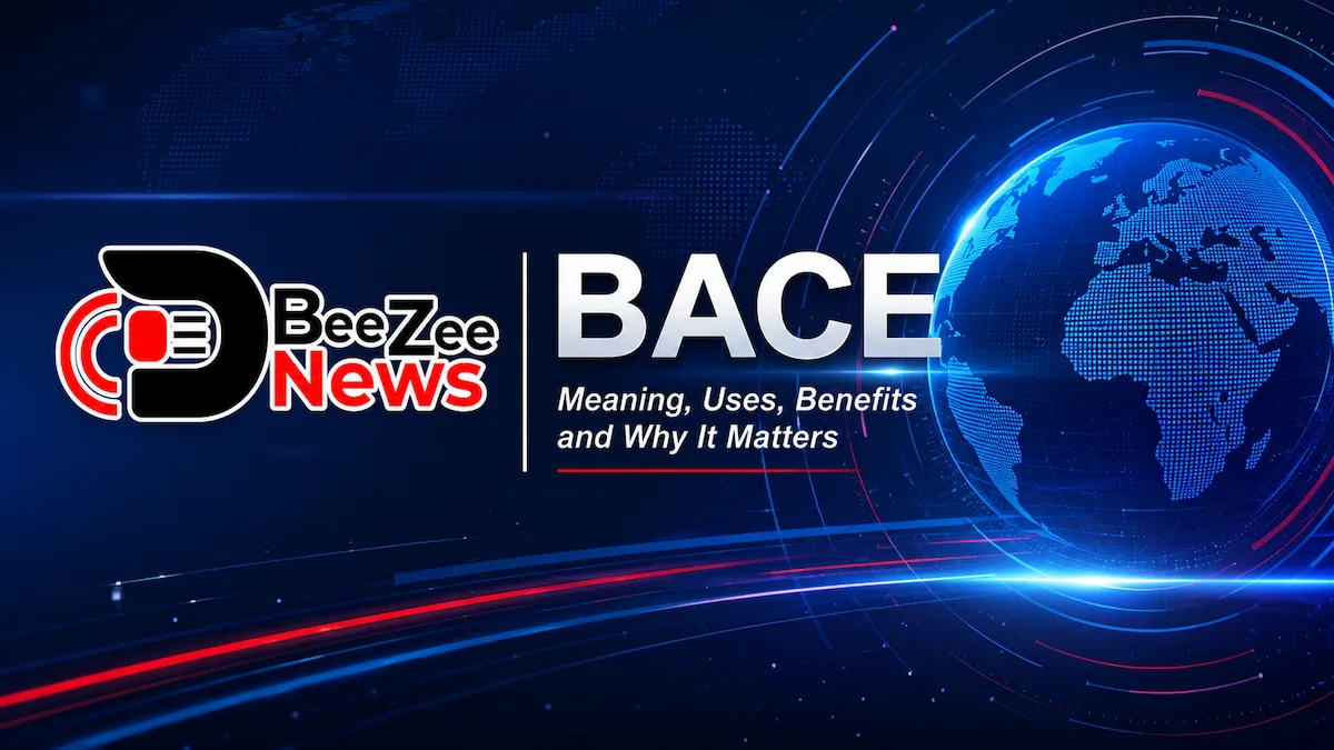 BACE featured image illustrating the meaning, uses, benefits, and importance of BACE with BeeZee News branding.