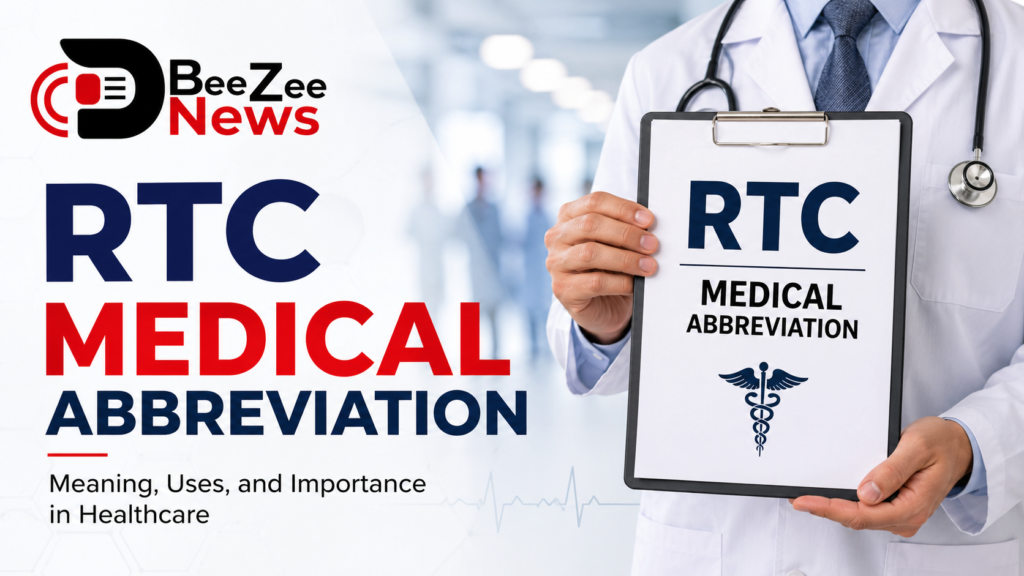 RTC Medical Abbreviation healthcare concept with doctor holding clipboard, medical terminology explanation, and BeeZee News logo.