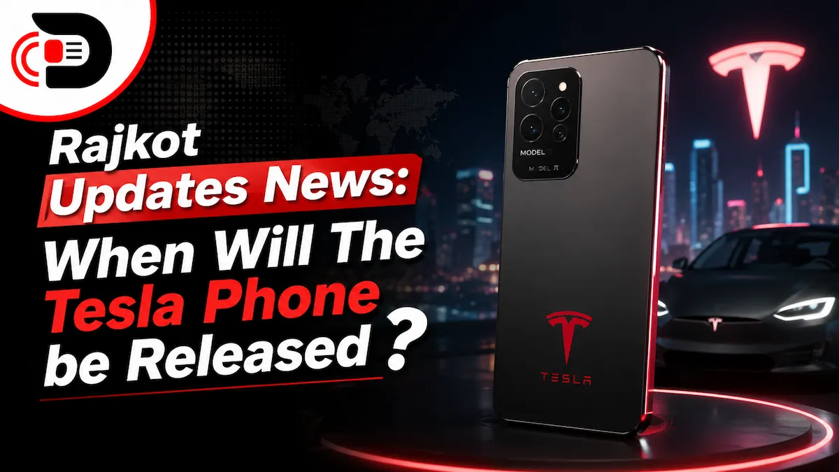Rajkot Updates News:When Will The Tesla Phone be Released featured image showing a futuristic